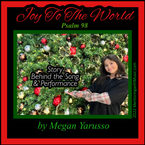 Joy To The World Story and Song Featuring Megan Yarusso
