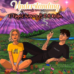 Understanding feat. I B Rollin