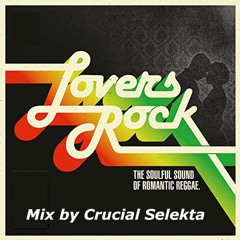 Crucial Loversrock Mix Vol. 1