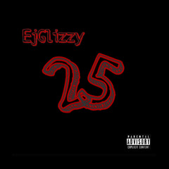 EjGlizzy25
