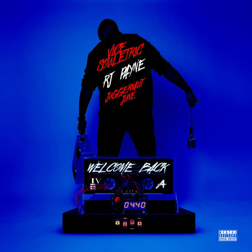 3. Vice Souletric, RJ Payne, & Juggernaut June - Welcome Back (Prod. By JR Swiftz)