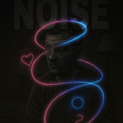 Noise