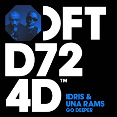 IDRIS & Una Rams - Go Deeper