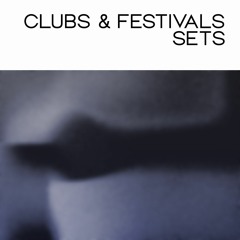 Clubs & Festivals Sets