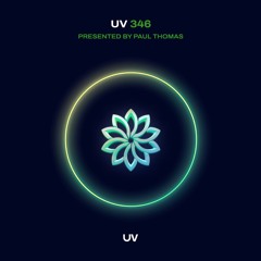 Paul Thomas Presents UV Radio 346