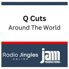 NEW: Q Cuts Around The World #1 - JAM Creative Productions - 10 12 24