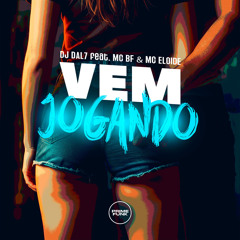 Vem Jogando (feat. MC BF & Mc Eloide)