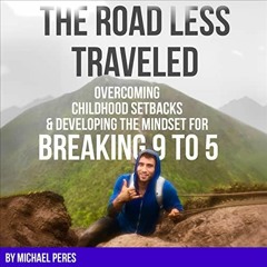 Audiobook - The Road Less Traveled by Michael Peres