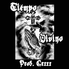 Tiempo Divino Prod. Grxxx