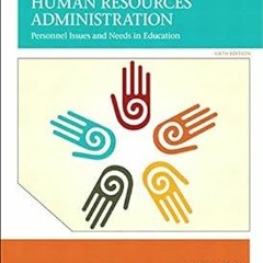 @ Human Resources Administration: Personnel Issues and Needs in Education (Allen & Bacon Educat
