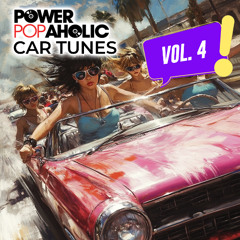 Power Popaholic's Car Tunes Volume 4