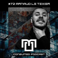 Consumed Music Podcast #72 : Arnaud Le Texier [London , UNITED KINGDOM]