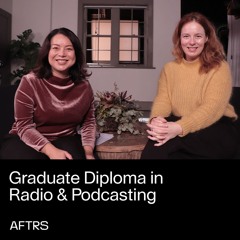Graduate Diploma in Radio & Podcasting – Deep Dive Discussion