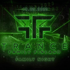 Live Set @ Trance Family Finland - Family Night 3