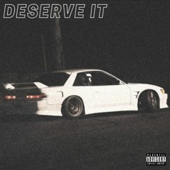 Deserve It - Kid REK