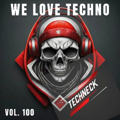 We Love Techno Vol. 100
