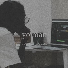 yo man