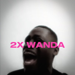 Bvbby - 2x Wanda (Prod.dadinho x louis_galien_p)