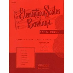 Read PDF EBOOK EPUB KINDLE Elementary Scales and Bowings - Violin: (First Position) b