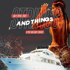 Strings & Things 28.07.21 @iam.freshkidd @therealdjsheep_g6ixx