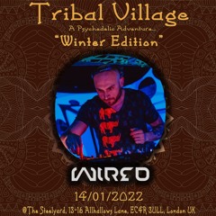 DJ Wired - Tribal Village Winter Edition 2022