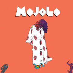 10. Mojolo - Larp