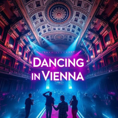 Dancing In Vienna