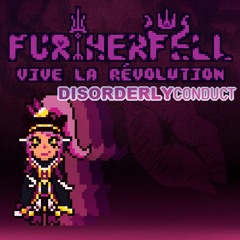[FURTHERFELL - Vive La Révolution] Disorderly Conduct (Spudward)