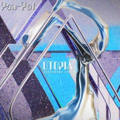 Pan-Pot - UTOPIA (Southmind Edit)