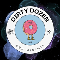 Dirty Dozen #5 MiniMix