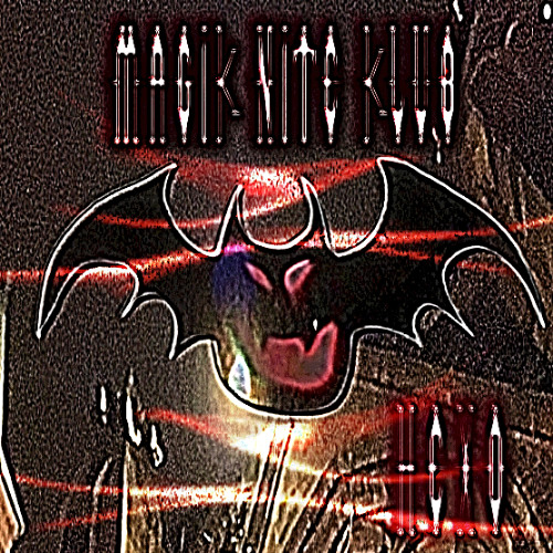 MAGIK ☆ NITE ★ KLUB【HexD】