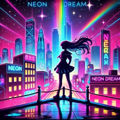 Neon Dreams