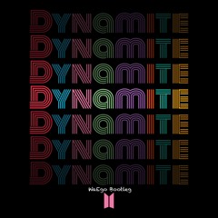 BTS - Dynamite (WaEgo Bootleg)