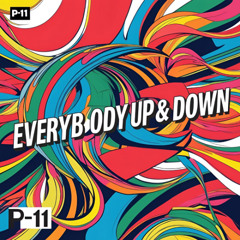 Everybody Up & Down/P-11 (PREVIA)