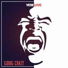 Veselove - Going Crazy (FREE DOWNLOAD)