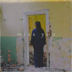 miss you (Sped Up Version)