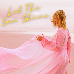 Let The Sun Shine (feat. CarLights & Manthy)