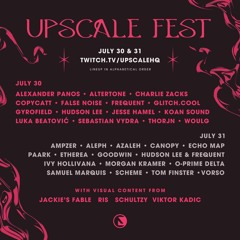 UPSCALE FEST RECAP
