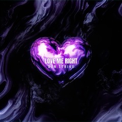 Love Me Right