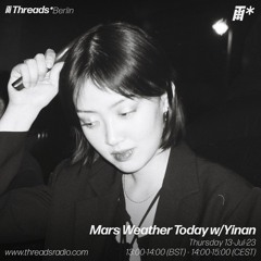 Mars Weather Today w/Yinan(*Berlin) - 13-Jul-2023 | Threads