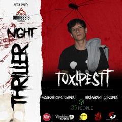 Thriller Night - Tox!Pest