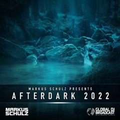 Markus Schulz - Global DJ Broadcast Afterdark 2022 (4 Hour Euphoric Techno Mix)