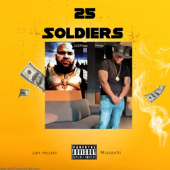 25 soldiers JuN Ft Musashi .mp3