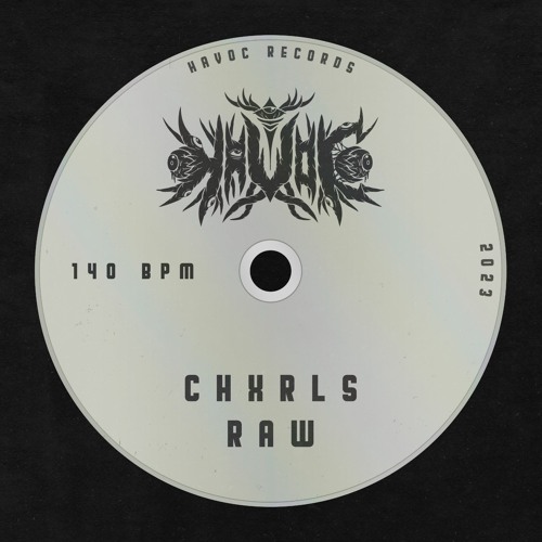 chxrls - raw