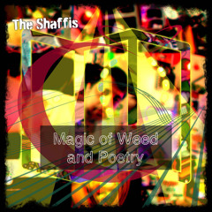 Magic of Weed and Poetry