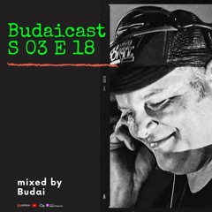 DJ Budai - Budaicast 3ep 18