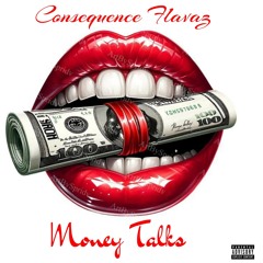 Consequence Flavaz ×Money Talks Freestyle× Voloco Freestyle Mixtape Volume 2
