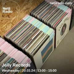 Jelly Records - 20th March 2024