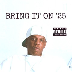 BRING IT ON '25