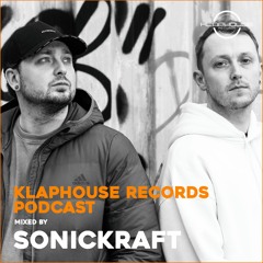 Klaphouse Podcast by SONICKRAFT